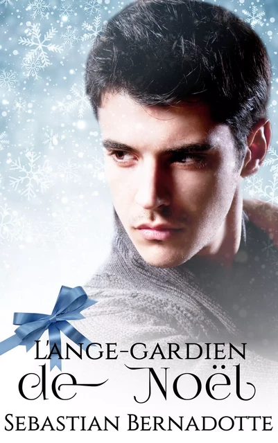 L'ange-gardien de Noël - Sebastian Bernadotte - Juno Publishing