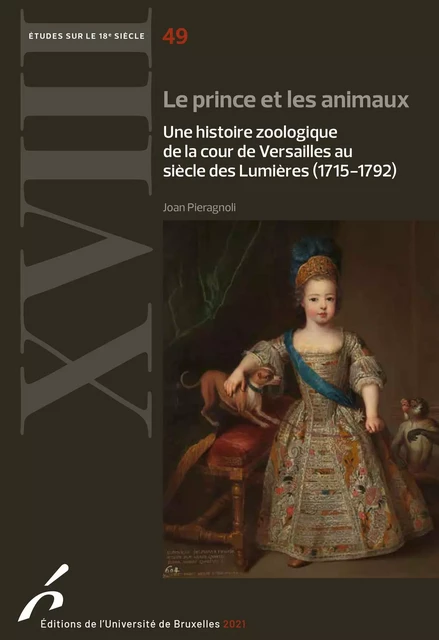 Le Prince et les animaux - Joan Pieragnoli - Editions de l'Université de Bruxelles