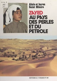 Zayed au pays des perles et du pétrole