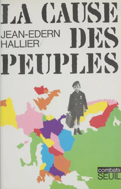 La cause des peuples - Jean-Edern Hallier - Seuil (réédition numérique FeniXX)