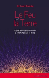 Le Feu sur la Terre