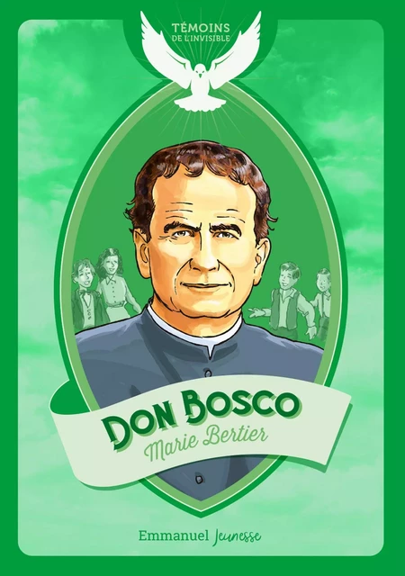 Don Bosco - Marie Bertier - Éditions de l'Emmanuel