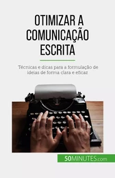 Otimizar a comunicação escrita