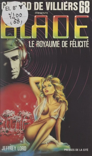 Le royaume de félicité - Jeffrey Lord - (Presses de la Cité) réédition numérique FeniXX