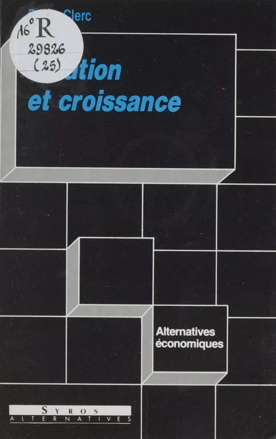 Inflation et croissance - Denis Clerc - La Découverte (réédition numérique FeniXX)