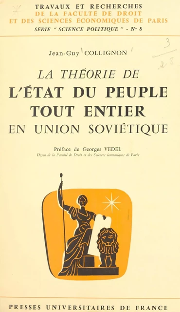 La théorie de l'État du peuple tout entier en Union soviétique - Jean-Guy Collignon - (Presses universitaires de France) réédition numérique FeniXX