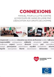 Connexions - Manuel pour la lutte contre le discours de haine en ligne par l'éducation aux Droits de l'Homme