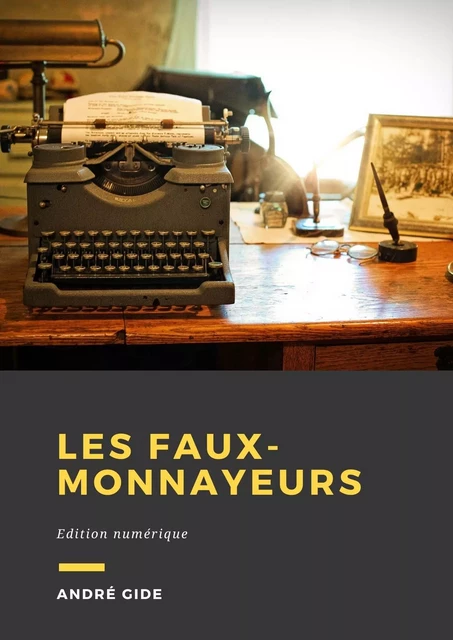 Les Faux-monnayeurs - André Gide - Librofilio