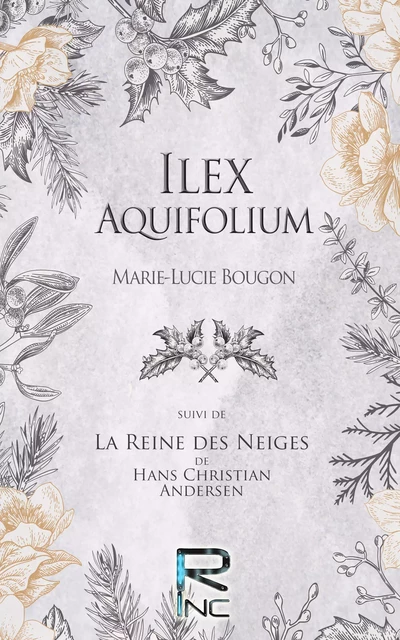 Ilex Aquifolium - Marie-Lucie Bougon - Realities Inc.