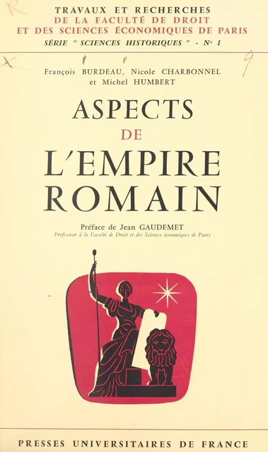 Aspects de l'Empire romain - François Burdeau, Nicole Charbonnel, Michel Humbert - (Presses universitaires de France) réédition numérique FeniXX