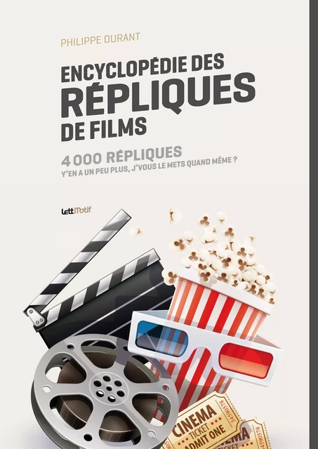 Encyclopédie des répliques de films - Philippe Durant - LettMotif