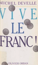 Vive le franc !