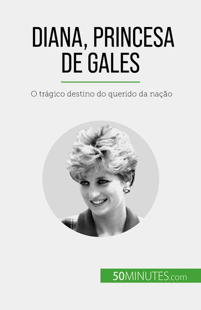 Diana, Princesa de Gales - Audrey Schul - 50Minutes.com (PT)