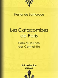 Les Catacombes de Paris