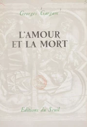 L'amour et la mort