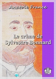 Le crime de Sylvestre Bonnard