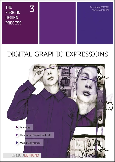 Digital graphic expressions - Dorothea Beisser, Vanessa Morin - ESMOD