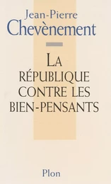 La République contre les bien-pensants