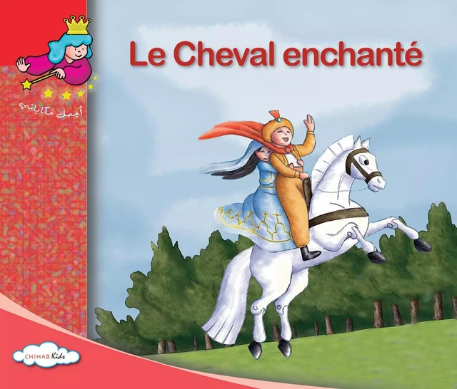 Le cheval enchanté -  Collectif - Chihab