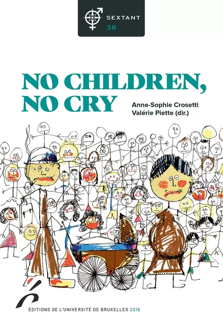 No children, no cry -  - Editions de l'Université de Bruxelles