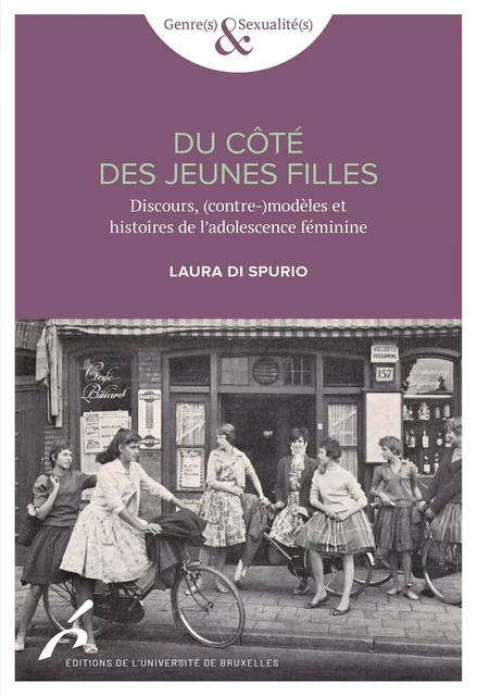 Du côté des jeunes filles - Laura Di Spurio - Editions de l'Université de Bruxelles