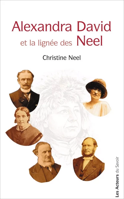 Alexandra David et la lignée des Neel - Christine Neel - Les acteurs du savoir