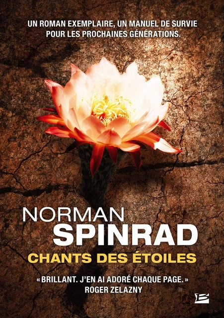 Chants des étoiles - Norman Spinrad - Bragelonne