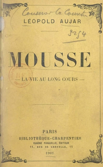 Mousse - Léopold Aujar - Grasset (réédition numérique FeniXX)