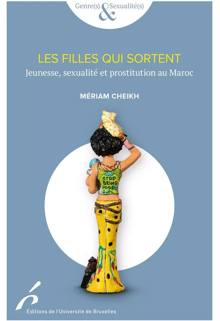 Les filles qui sortent - Mériam Cheikh - Editions de l'Université de Bruxelles