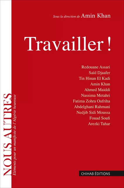 Travailler ! - Amin Khan - Chihab