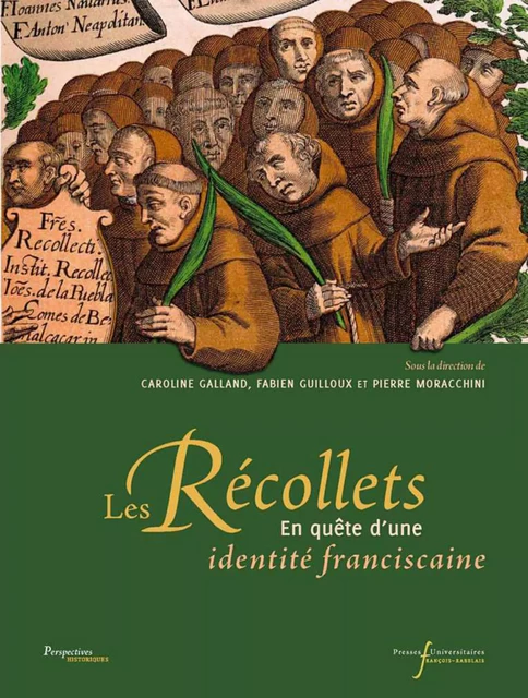 Les récollets -  - Presses universitaires François-Rabelais