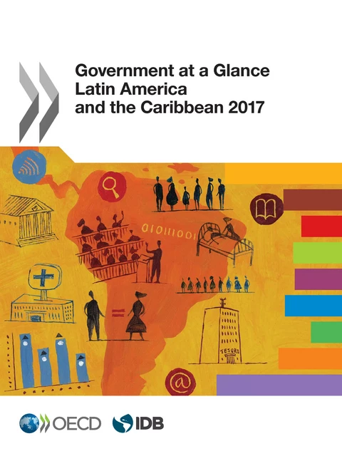 Government at a Glance: Latin America and the Caribbean 2017 -  Collectif - OECD