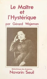 Le maître et l'hystérique