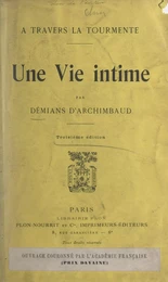 Une vie intime : à travers la tourmente