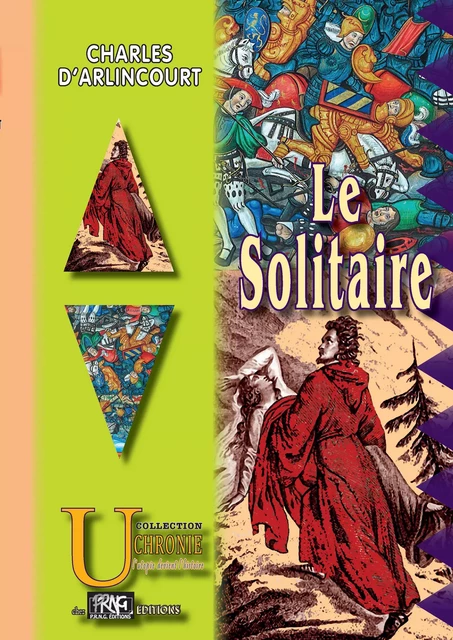 Le Solitaire - Charles d'Arlincourt - Editions des Régionalismes