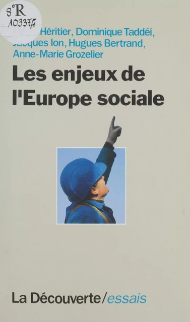 Les Enjeux de l'Europe sociale - Pierre Héritier, Jacques Ion - La Découverte (réédition numérique FeniXX)