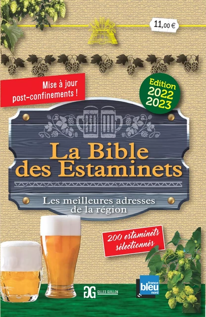 La Bible des estaminets 2022-2023 - Gilles Guillon - Gilles Guillon Editeur