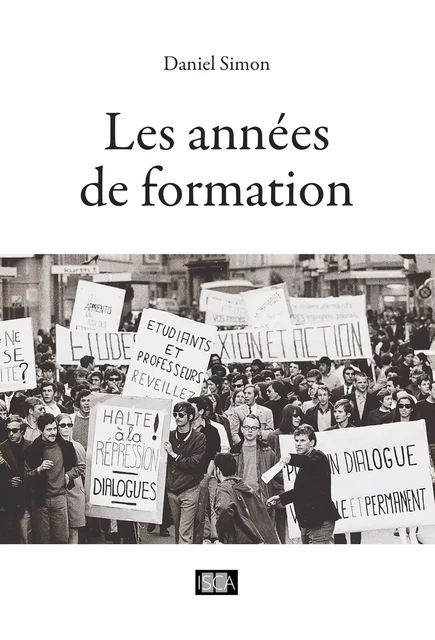 Les années de formation - Daniel Simon - Isca