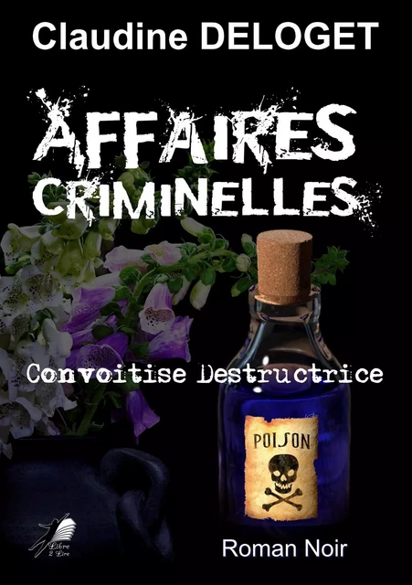 Affaires Criminelles - Claudine Deloget - Libre2Lire