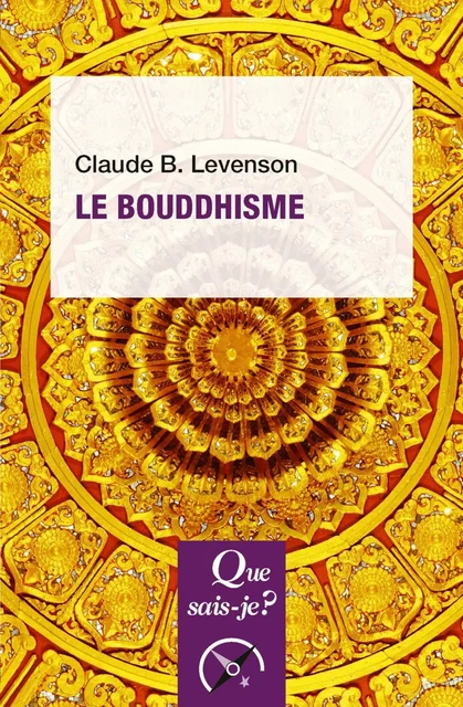 Le bouddhisme - Claude B. Levenson - Humensis