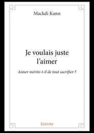 Je voulais juste l'aimer