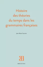 Histoire des théories du temps dans les grammaires françaises