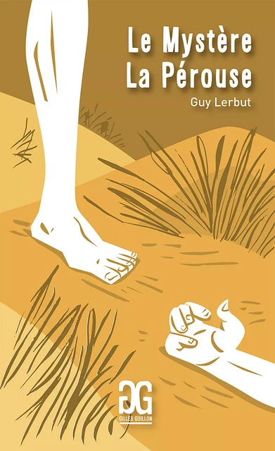 Le Mystère La Pérouse - Guy Lerbut - Gilles Guillon Editeur