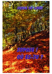 Sophie, où es-tu ?