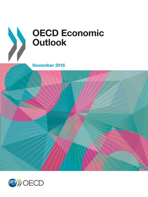 OECD Economic Outlook, Volume 2016 Issue 2 -  Collectif - OECD