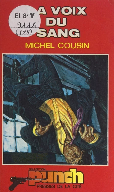 La voix du sang - Michel Cousin - (Presses de la Cité) réédition numérique FeniXX