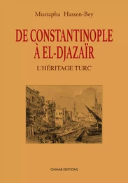 De Contantinopole à El-Djazaïr