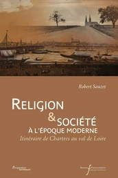 Religion et société à l'époque moderne