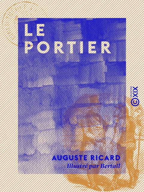 Le Portier - Auguste Ricard - Collection XIX