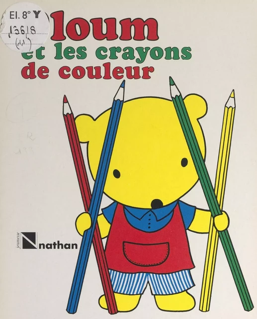 Ploum et les crayons de couleur - Micheline Bertrand, Lise Marin - (Nathan) réédition numérique FeniXX